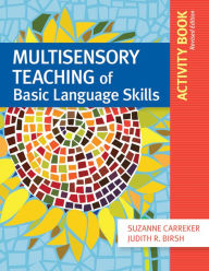 Title: Multisensory Teaching of Basic Language Skills Activity Book / Edition 1, Author: Suzanne Carreker