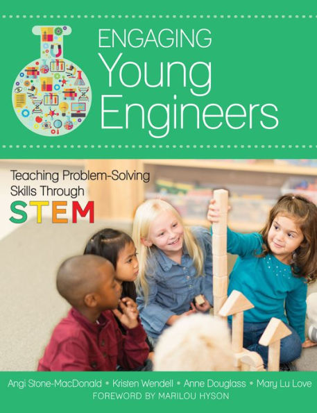 Engaging Young Engineers: Teaching Problem Solving Skills Through STEM / Edition 1