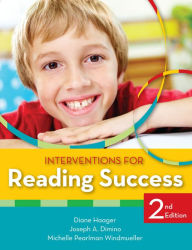 Title: Interventions for Reading Success, Author: Diane Haager Ph.D.