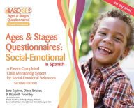 Title: Ages & Stages Questionnaires: Social-Emotional in Spanish (ASQ:SE-2 Spanish): A Parent-Completed Child Monitoring System for Social-Emotional Behaviors, Author: Jane Squires