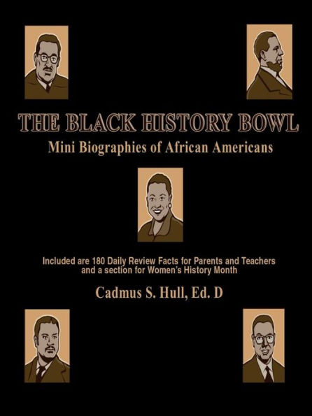 The Black History Bowl: Mini Biographies of African Americans