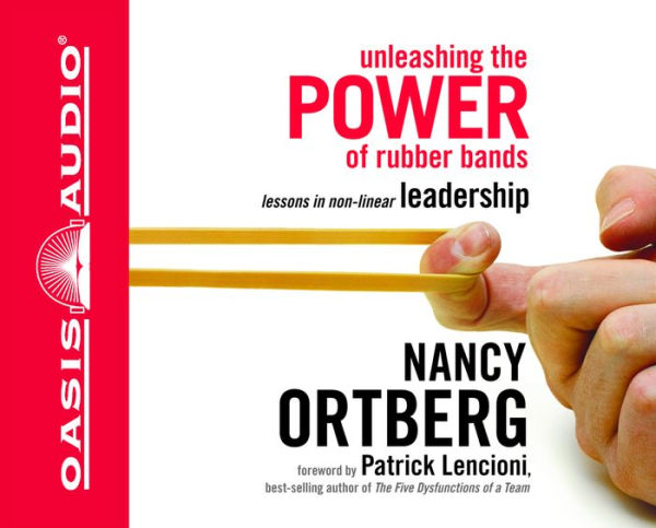 Unleashing the Power of Rubber Bands: Lessons in Non-Linear Leadership