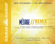 Title: The Message Remix Bible: New Testament, Author: Eugene H. Peterson