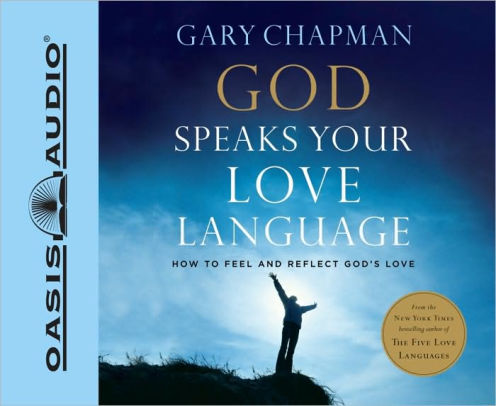 Speaks Your Love Language How To Feel And Reflects Love By Gary Chapman Chris Fabry Audiobook Cd Barnes Le Speaks Your Love Language How To Feel And Reflects Love By Gary Chapman Chris Fabry Audiobook Cd Barnes Le
