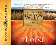 Title: The Little Books of Why?, Volume 2: Why a Crown?, Why a Shepherd?, Author: Bodie Thoene