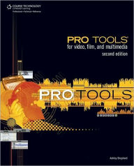 Title: Pro Tools for Video, Film, & Multimedia / Edition 2, Author: Ashley Shepherd