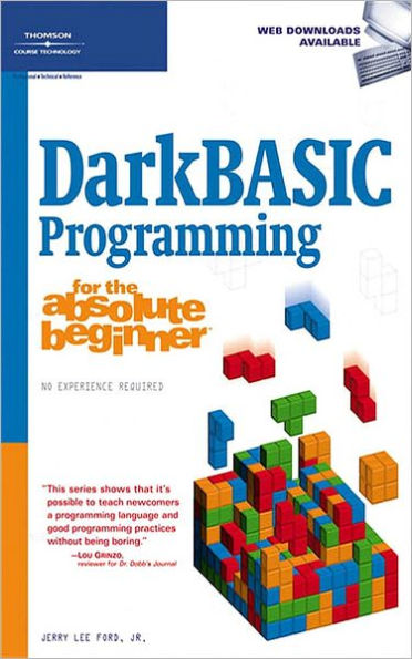 DarkBASIC Programming for the Absolute Beginner
