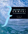 Ableton Live 7 Power!: The Comprehensive Guide