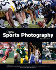 Title: Digital Sports Photograpphy, Author: G. Newman Lowrance