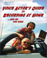 Title: Voice Actor's Guide to Recording at Home and on the Road, Author: Harlan Hogan