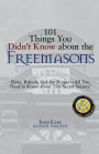 101 Things You Didn't Know About The Freemasons: Rites, Rituals, and the Ripper-All You Need to Know About This Secret Society!