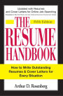 The Resume Handbook: How to Write Outstanding Resumes and Cover Letters for Every Situation
