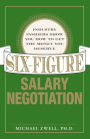 Six Figure Salary Negotiation: Industry Insiders Get You the Money You Deserve