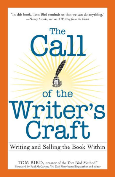 the Call of Writer's Craft: Writing and Selling Book Within