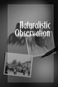 Title: Naturalistic Observation, Author: Michael V Angrosino