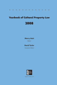 Title: Yearbook of Cultural Property Law 2008, Author: Sherry Hutt