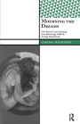 Mourning the Dreams: How Parents Create Meaning from Miscarriage, Stillbirth, and Early Infant Death