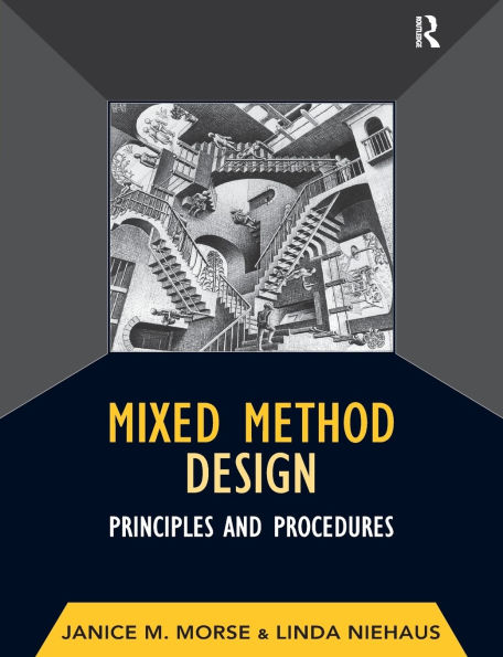 Mixed Method Design: Principles and Procedures