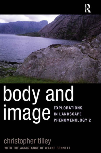 Body and Image: Explorations Landscape Phenomenology 2