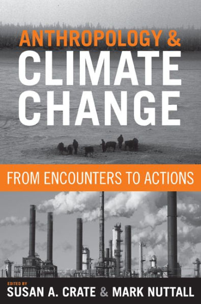 Anthropology and Climate Change: From Encounters to Actions