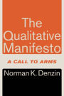 The Qualitative Manifesto: A Call to Arms