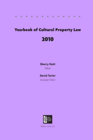 Title: Yearbook of Cultural Property Law 2010, Author: Sherry Hutt