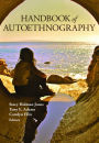 Handbook of Autoethnography / Edition 1
