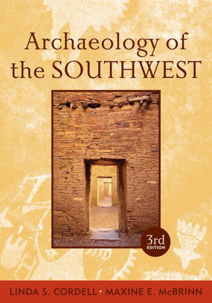 Archaeology of the Southwest / Edition 3