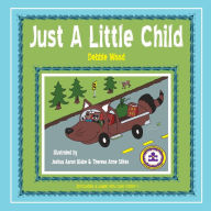 Title: Just a Little Child, Author: Debra Wood