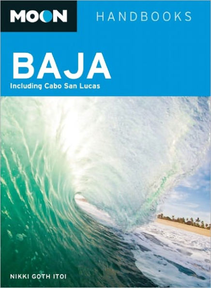 Moon Baja: Including Cabo San Lucas