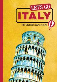 Title: Let's Go Italy: The Student Travel Guide, Author: Harvard Student Agencies
