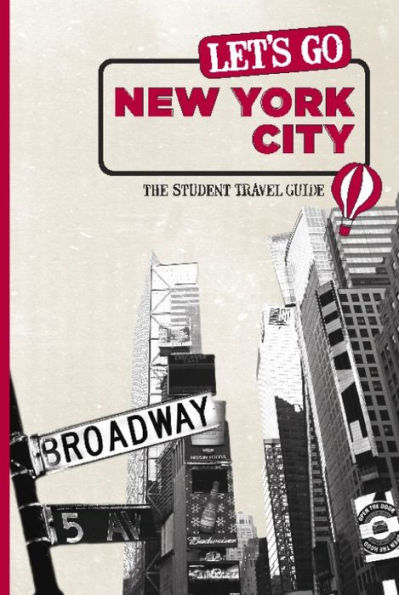 Let's Go New York City: The Student Travel Guide