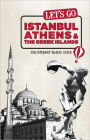Let's Go Istanbul, Athens & the Greek Islands: The Student Travel Guide