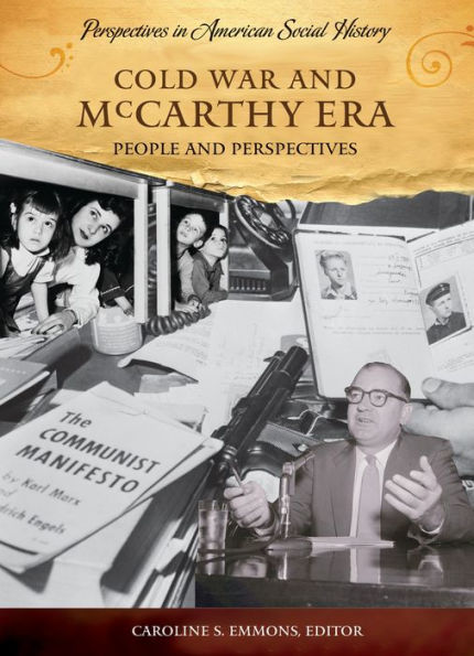 Cold War and McCarthy Era: People Perspectives