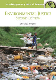 Title: Environmental Justice (Second edition) / Edition 2, Author: David E. Newton