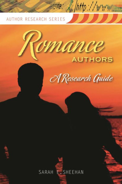 Romance Authors: A Research Guide