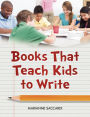 Alternative view 2 of Books That Teach Kids to Write