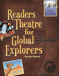 Title: Readers Theatre for Global Explorers, Author: Doraine Bennett