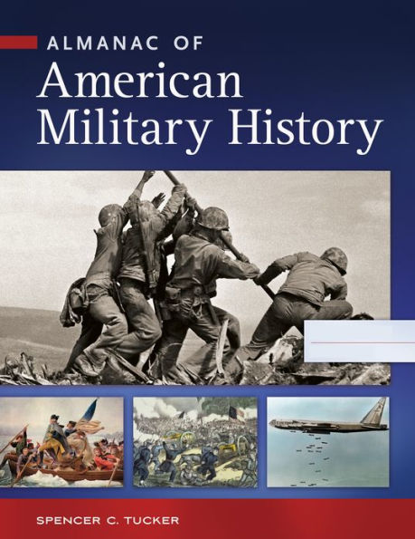 Almanac of American Military History [4 volumes]