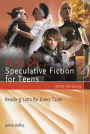 Read On.Speculative Fiction for Teens: Reading Lists for Every Taste