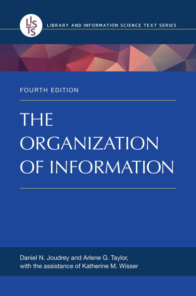 The Organization of Information / Edition 4