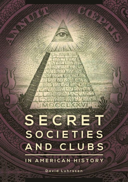 Secret Societies and Clubs American History