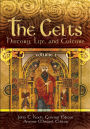 The Celts: History, Life, and Culture [2 volumes]: History, Life, and Culture
