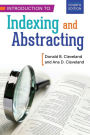 Introduction to Indexing and Abstracting, 4th Edition