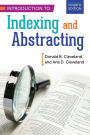 Introduction to Indexing and Abstracting / Edition 4