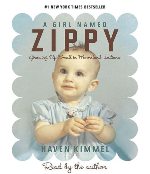 A Girl Named Zippy: Growing up Small in Mooreland, Indiana