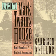 Title: A Visit to Mark Twain's House, Author: Garrison Keillor