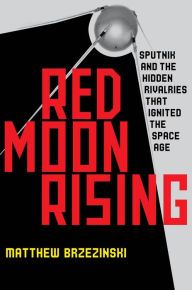 Title: Red Moon Rising, Author: Matthew Brzezinski