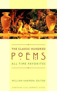 Title: The Classic Hundred Poems: All-Time Favorites, Author: Various