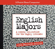 Title: English Majors: A Comedy Collection for the Highly Literate, Author: Garrison Keillor